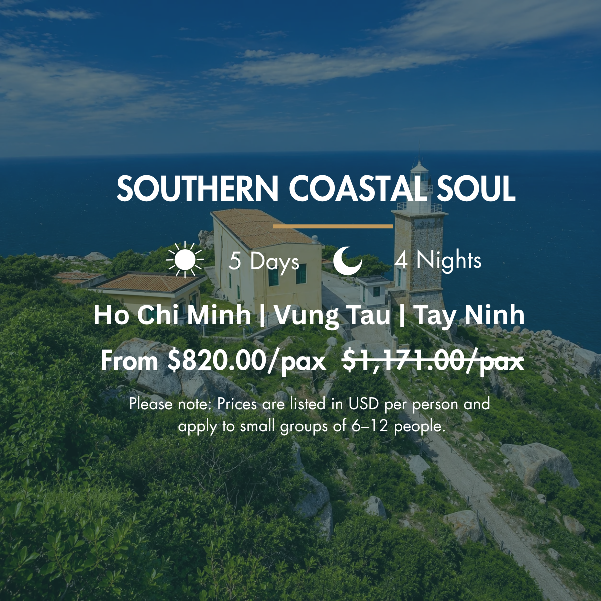 5 days - Southern Coastal Soul