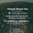 15 days - Premium Vietnam Trail