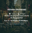 10 days - Vietnam Southward
